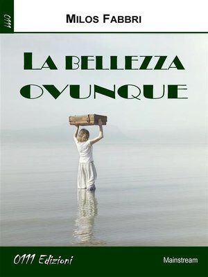 cover image of La bellezza ovunque